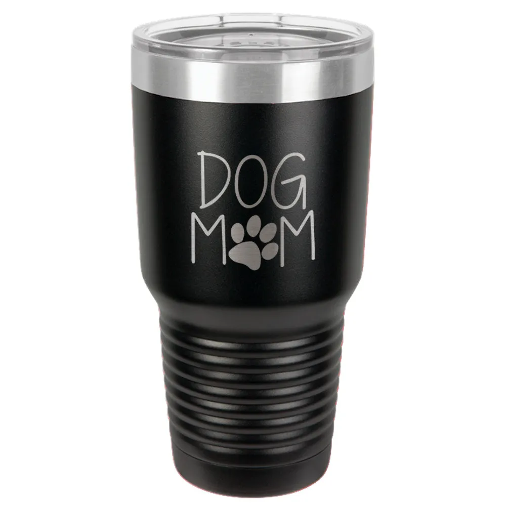 Dog Mom Stainless Steel Tumbler