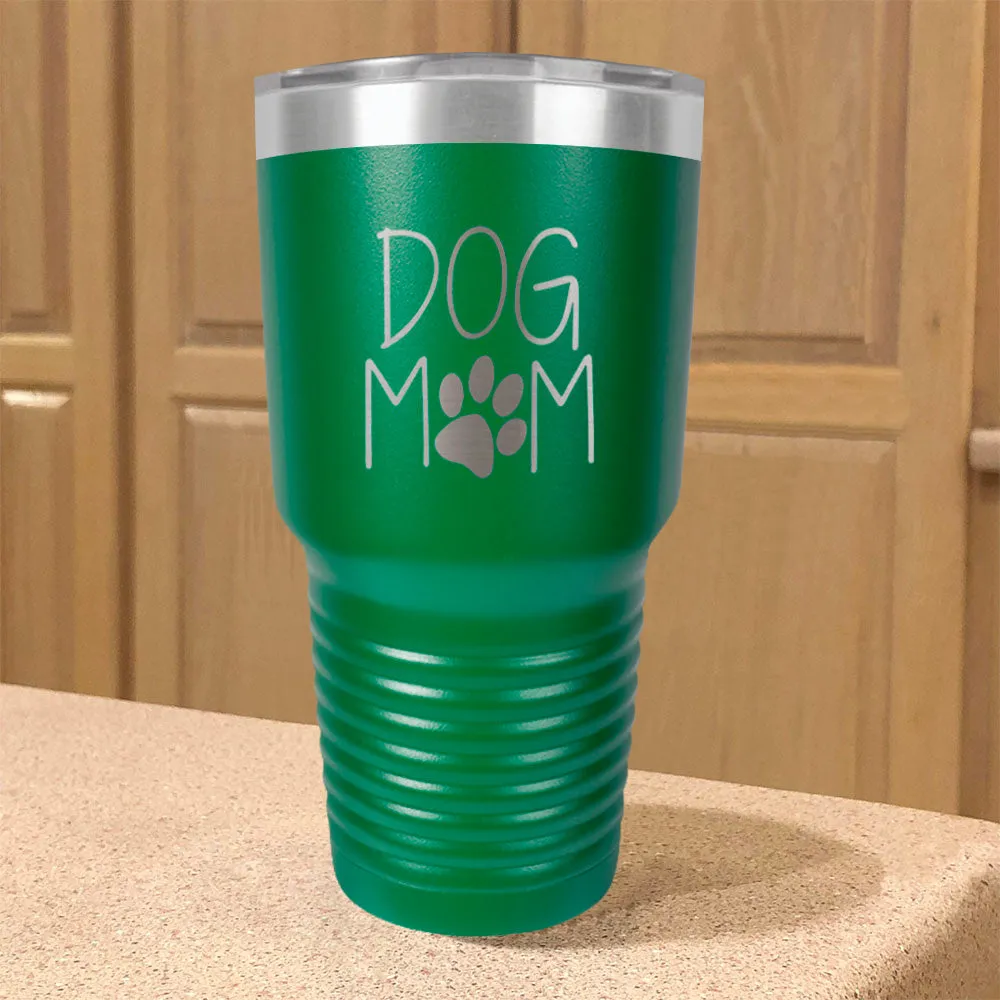 Dog Mom Stainless Steel Tumbler