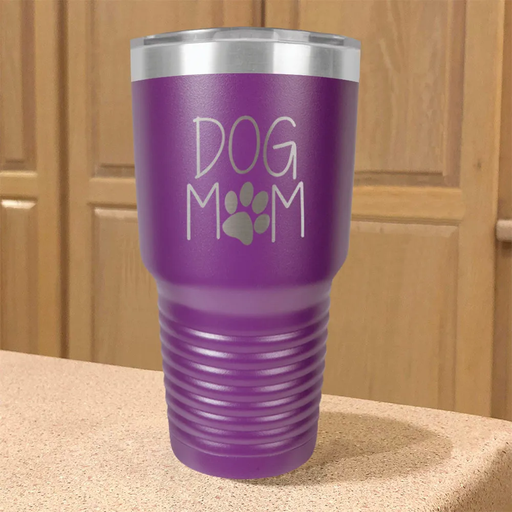 Dog Mom Stainless Steel Tumbler