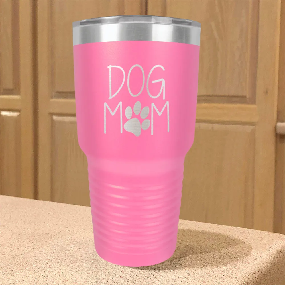 Dog Mom Stainless Steel Tumbler