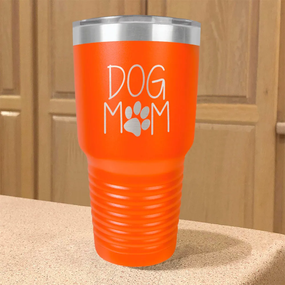 Dog Mom Stainless Steel Tumbler