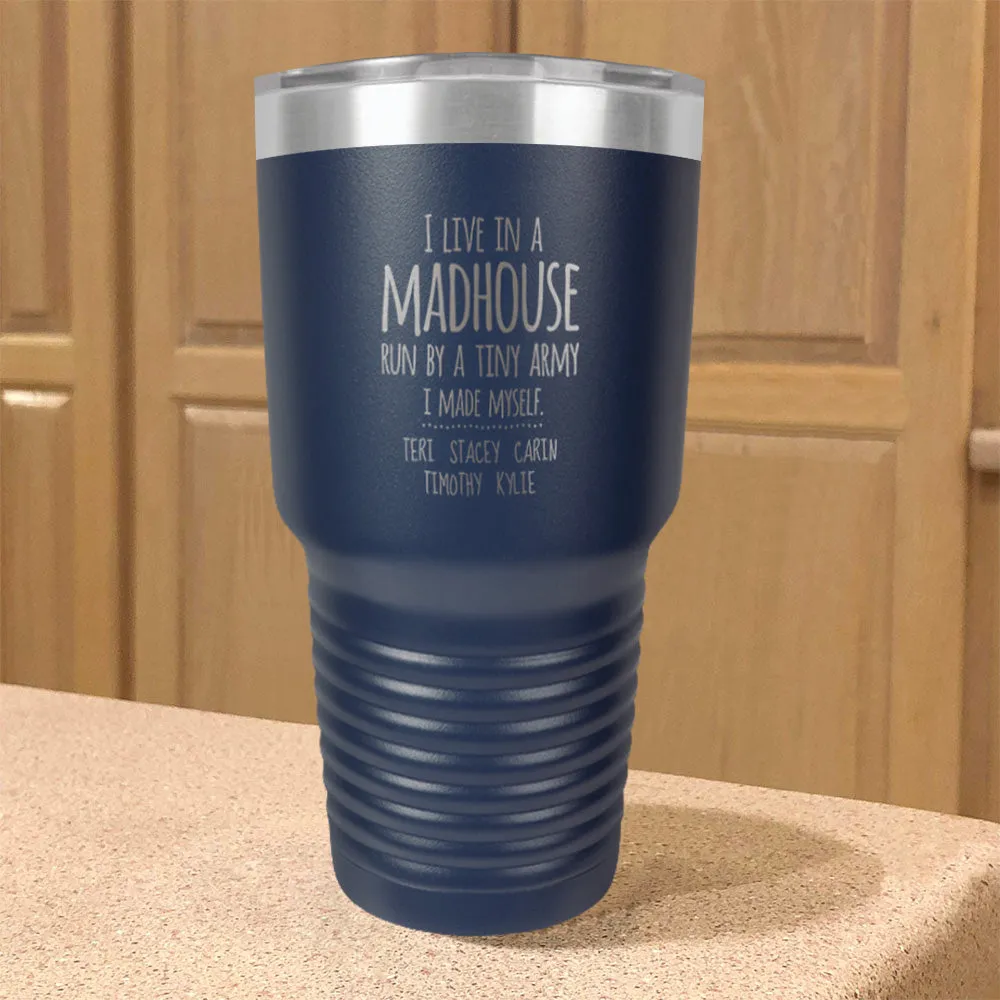 Madhouse Personalized Stainless Steel Tumbler