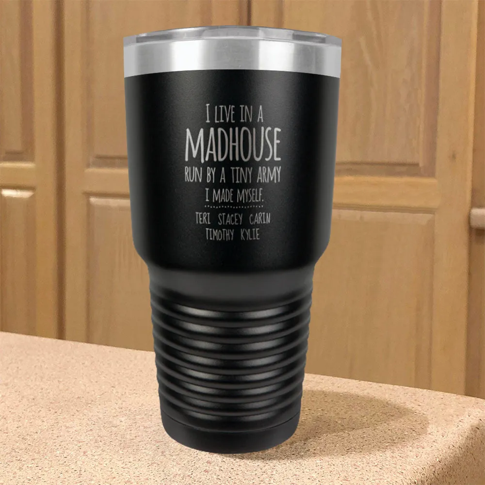 Madhouse Personalized Stainless Steel Tumbler