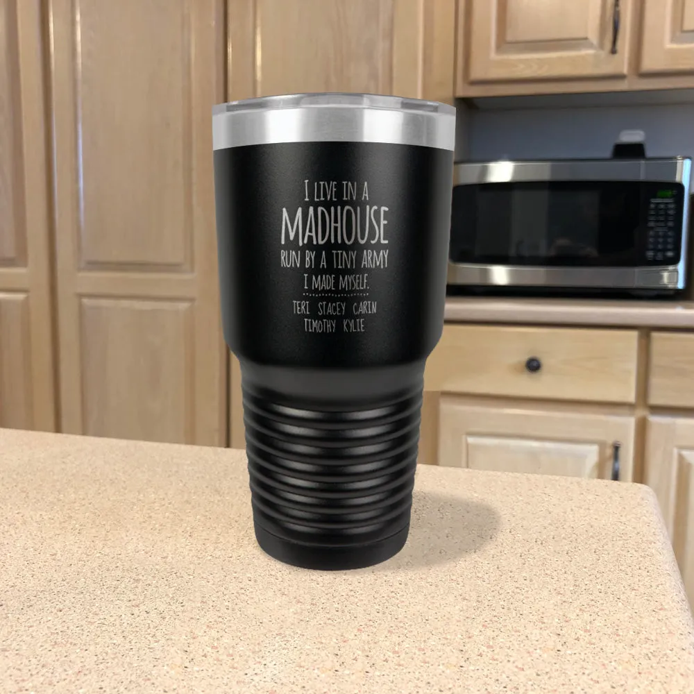 Madhouse Personalized Stainless Steel Tumbler