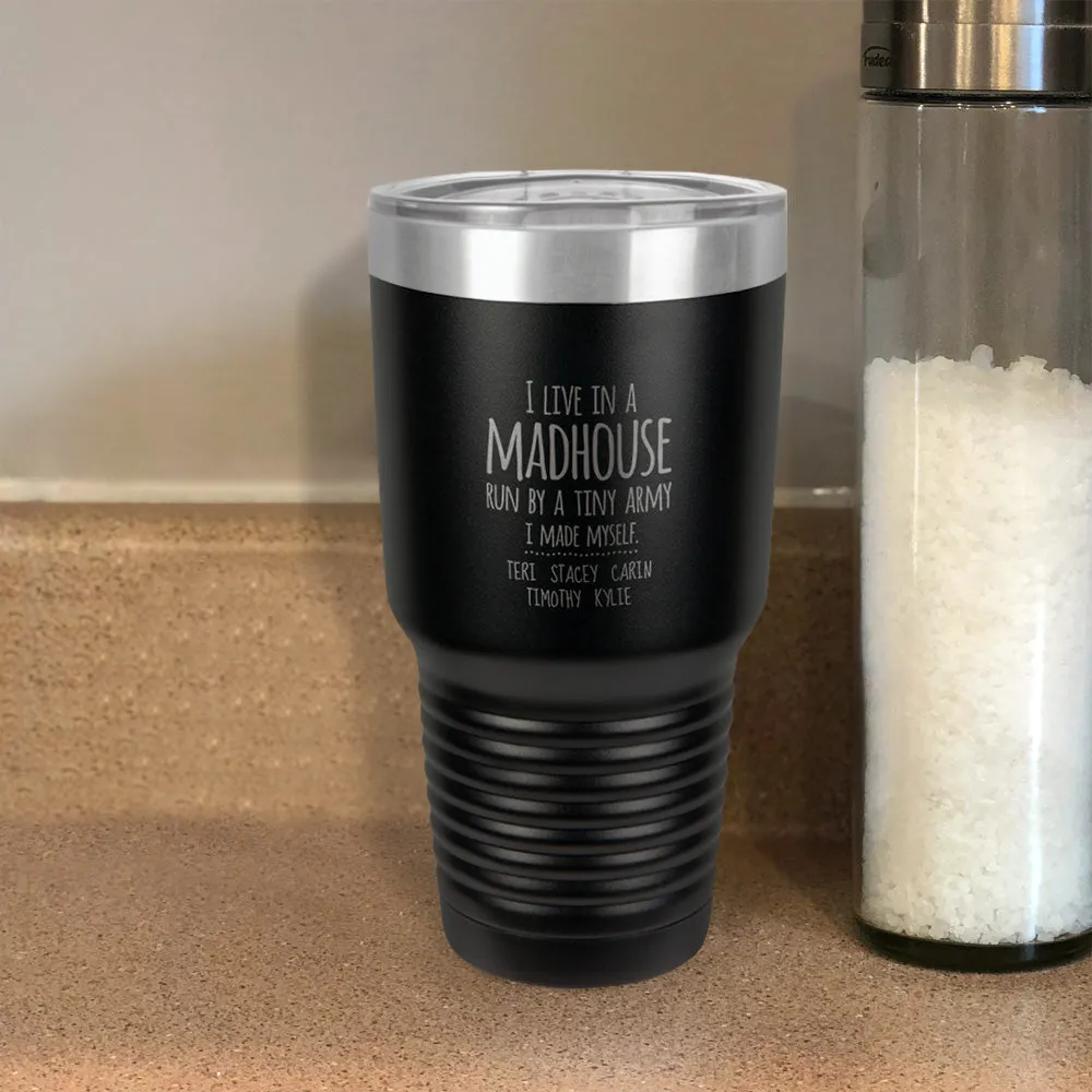 Madhouse Personalized Stainless Steel Tumbler