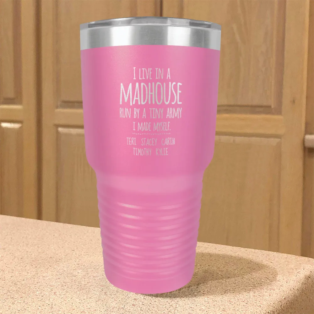 Madhouse Personalized Stainless Steel Tumbler