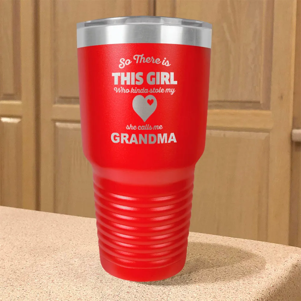 Personalized Stainless Steel Tumbler So There is This Girl  Grandma